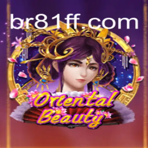 Discover the Thrills of OrientalBeauty: A Premier Choice at 81ff.com Melhor Cassino Online Brasil